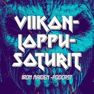 Viikonloppusoturit - Iron Maiden -podcast by Tero Ikäheimonen ja Henri Seger