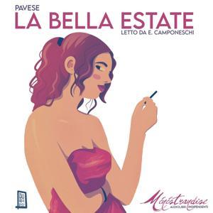 La Bella Estate - C. Pavese by Ménéstrandise Audiolibri