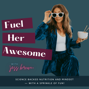 Fuel Her Awesome- Food Freedom, Intuitive Eating, Empowered Eating, Overcoming Obsession With Weight Loss, Strength Training by Jessika Brown- Registered Dietitian, Empowered Eating Coach, Intuitive Eating Mentor, Boy Mom