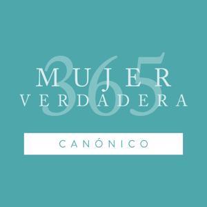 Mujer Verdadera 365: Canónico by Aviva Nuestros Corazones