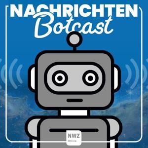 NWZ Nachrichten Botcast by Nordwest-Zeitung Verlagsgesellschaft mbH & Co. KG