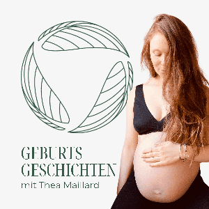 Geburtsgeschichten by Thea Maillard
