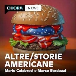 Altre/Storie americane by Mario Calabresi e Marco Bardazzi - Chora Media