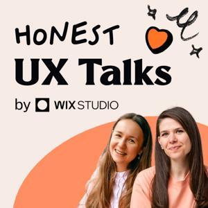 Honest UX Talks by Wix Studio by Anfisa Bogomolova &amp; Ioana Teleanu