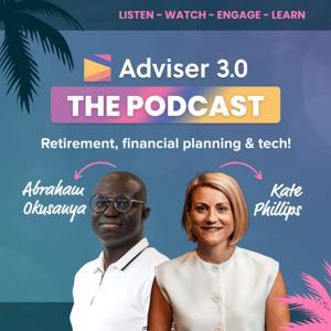 Adviser 3.0: The Podcast by Abraham Okusanya
