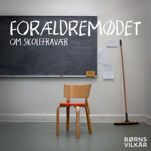 Forældremødet by Børns Vilkår