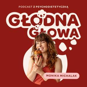Głodna głowa by Monika Michalak