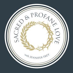 Sacred and Profane Love by Jennifer Frey