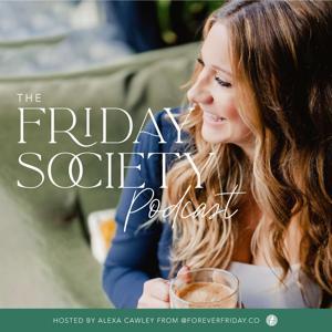 The Friday Society by Alexa Cawley