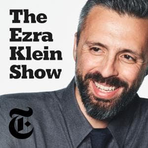 The Ezra Klein Show by New York Times Opinion