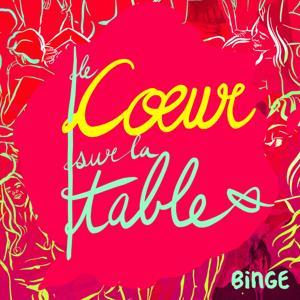 Le Cœur sur la table by Binge Audio