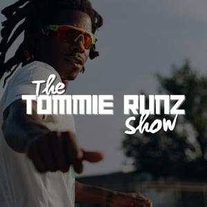 The Tommie Runz Show by Tommie Runz