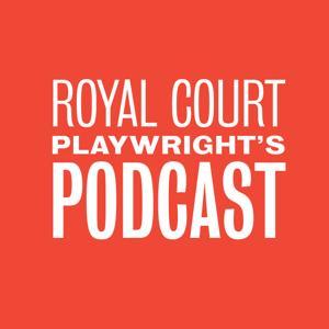 Playwright's Podcast by Royal Court