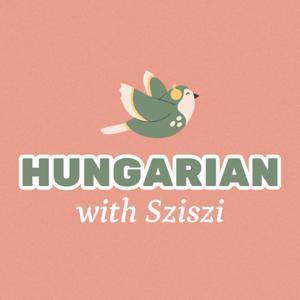 Hungarian with Sziszi by Hungarian with Sziszi