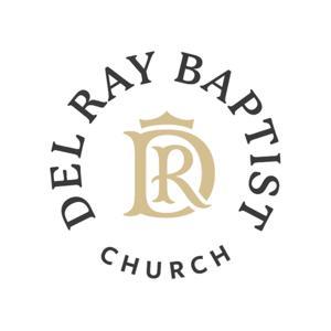 Del Ray Baptist Sermons by Del Ray Baptist Church