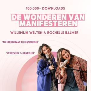De wonderen van manifesteren by Willemijn Welten & Rochelle Balmer