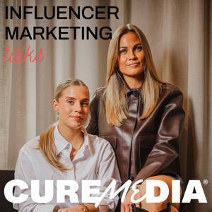 Influencer Marketing Talks by Cure Media