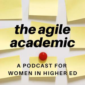 the agile academic by Rebecca Pope-Ruark