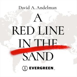A Red Line in the Sand by Evergreen Podcasts