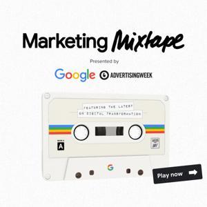 Marketing Mixtape by Advertising Week