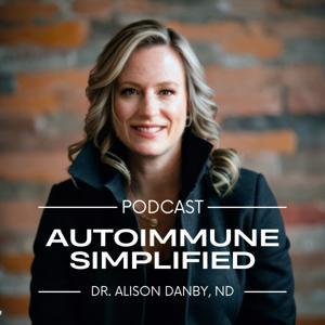 Autoimmune Simplified by Dr. Alison Danby