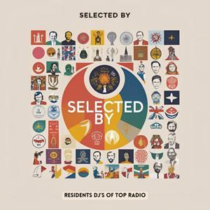 Selected by - Top Albania Radio by Top Albania Radio