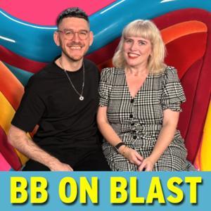 BB on Blast: Big Brother Podcast by @BB_Superfan @lightupvm