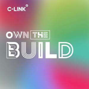 Own The Build by C-Link