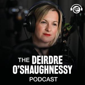 The Deirdre O'Shaughnessy Podcast by Irish Examiner