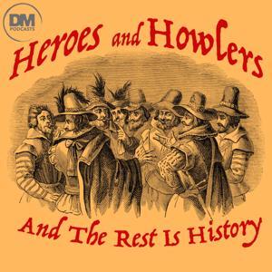Heroes and Howlers by Mikey Robins and Paul Wilson