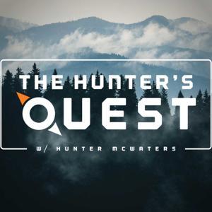 The Hunter's Quest Podcast by Hunter McWaters