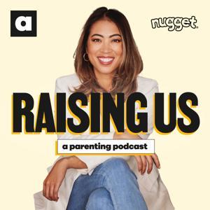 Raising Us: A Parenting Podcast by A Kids Co.