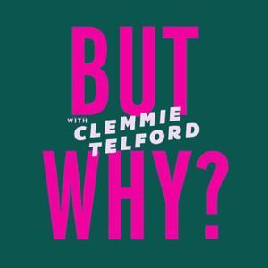 But Why? by Clemmie Telford