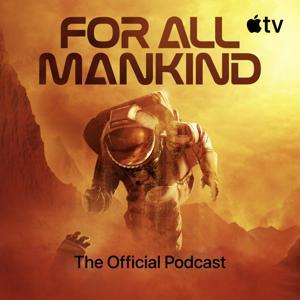 For All Mankind: The Official Podcast by Apple TV