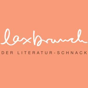 laxbrunch. der literaturschnack by Nefeli Kavouras, Anselm Neft