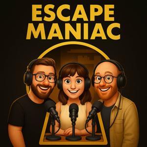Escape Maniac - Der Escape Room Podcast by Escape Maniac