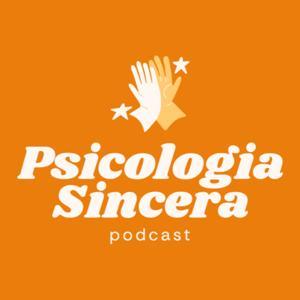 Psicologia Sincera by Ana Luiza Braz e Ana Theresa Cavalcanti