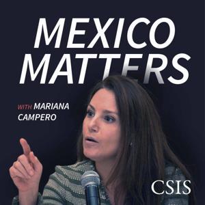 Mexico Matters by Center for Strategic and International Studies