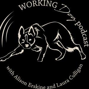 The Working Dog Podcast by Alison Erskine