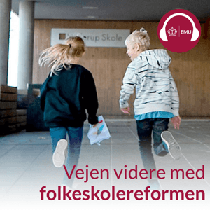 Vejen videre med folkeskolereformen by emu.dk - Børne og Undervisningsministeriet - Styrelsen for Undervisning og Kvalitet
