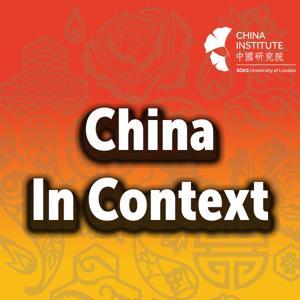 China In Context by SOAS China Institute