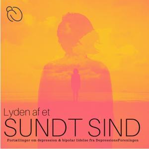 Lyden af et Sundt Sind by dansk podcast