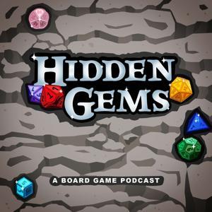 Hidden Gems: A Board Game Podcast by Chris Alley, Cameron Lockey, Jason Yanchuleff, & Bill Arney