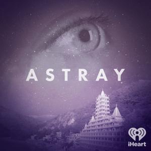 Astray by iHeartPodcasts