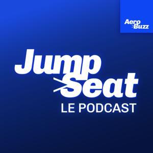 Jumpseat, le podcast aéro par Aerobuzz.fr by Aerobuzz.fr