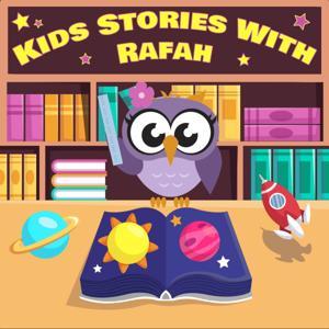 Kids Stories With Rafah 🌸 قصص الأطفال مع رفاه by Rafah Almiski