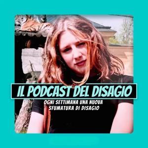 Il Podcast del Disagio by Vee Tridente