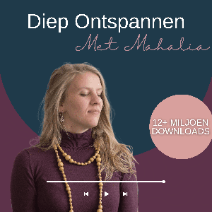 Diep Ontspannen met Mahalia by Mahalia