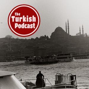 The Turkish Podcast by The Turkish Podcast