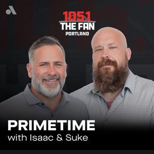 Primetime with Isaac and Suke by Audacy